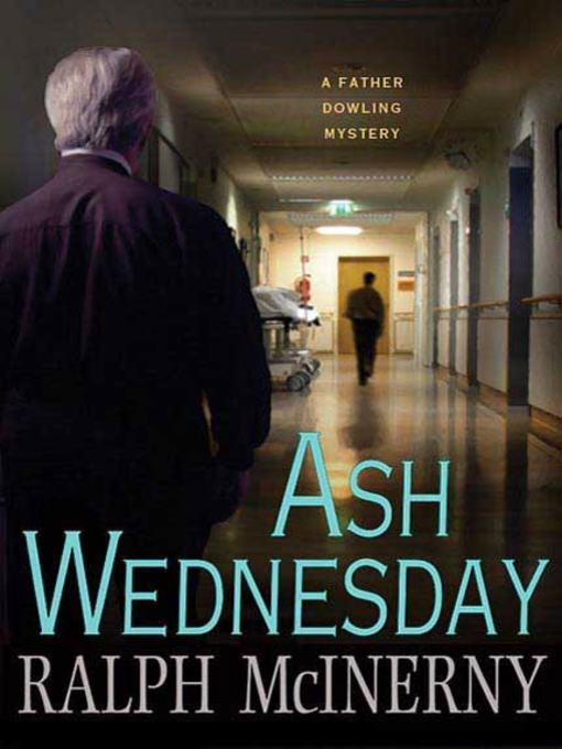 Title details for Ash Wednesday by Ralph McInerny - Wait list